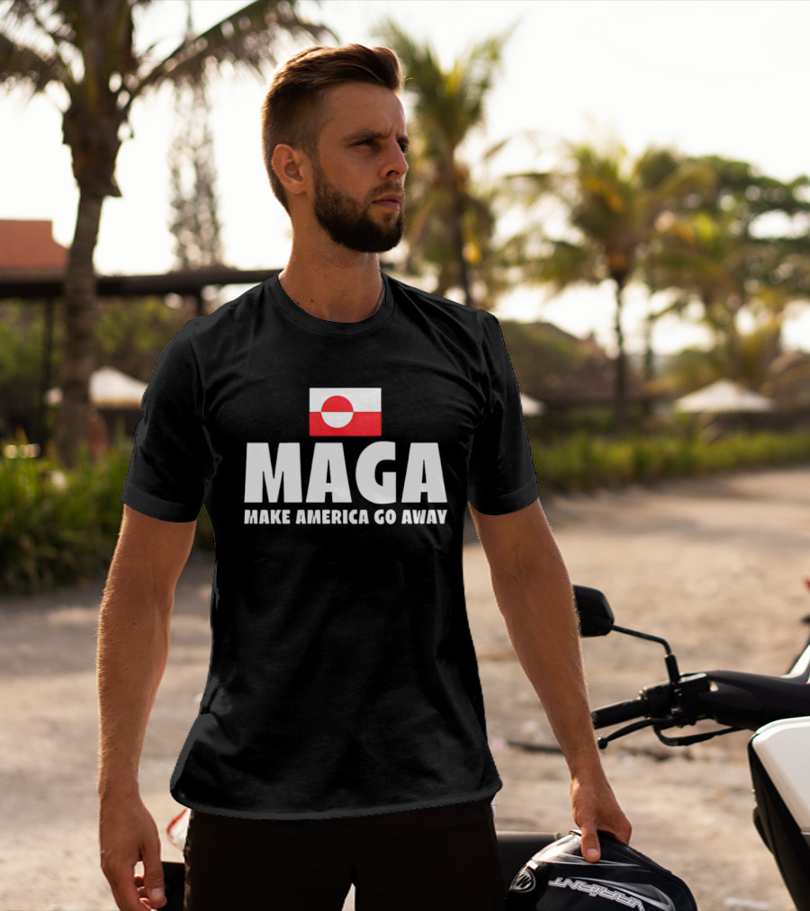MAGA Make America Go Away Greenland Flag Politics T-Shirt