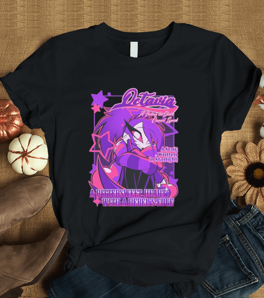 Octavia A Feeling The Stars Cannot Speak A Song Written In Starlight A Bittersweet Heart With A Rebel's Edge T-Shirt
