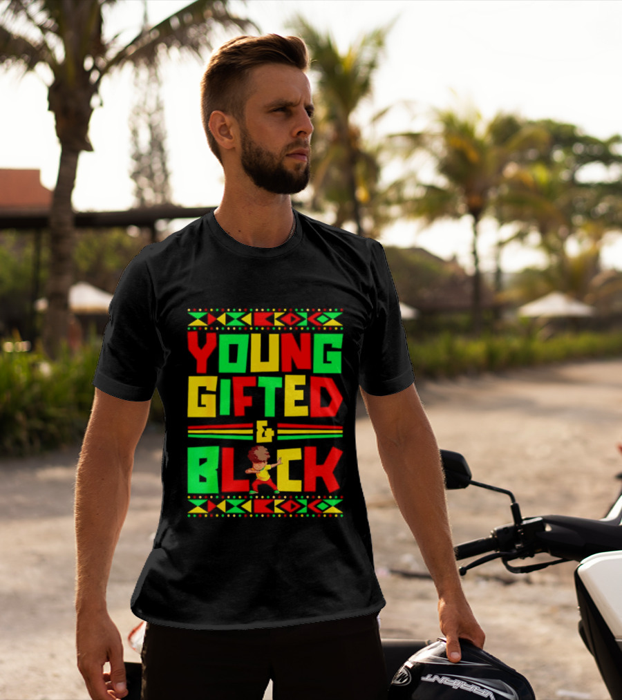 Young Gifted And Black African T-Shirt