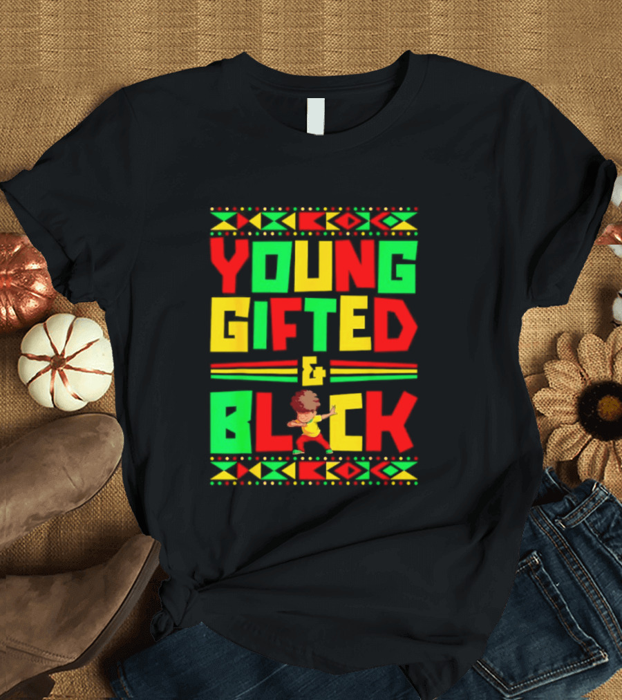 Young Gifted And Black African T-Shirt