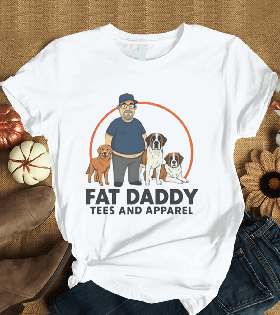 Fat Daddy Tees And Apparel Man With Dogs T-Shirt