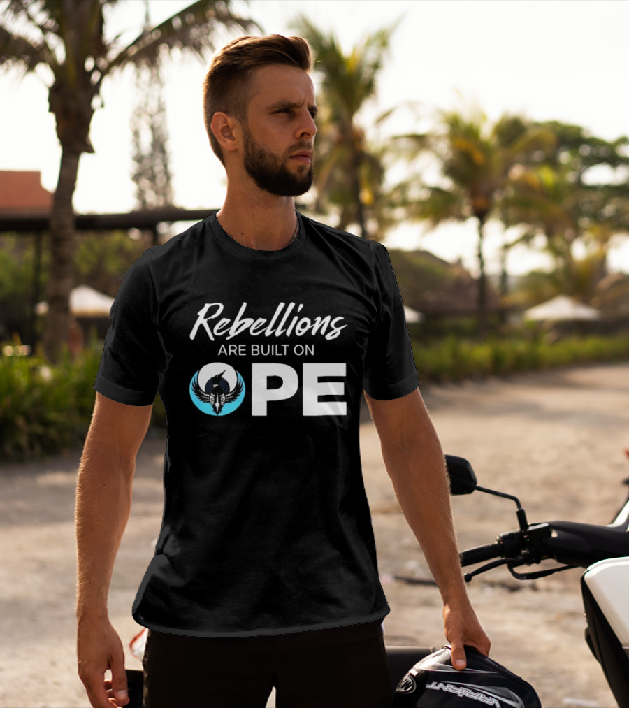 Rebellions Are Built On Hope Rebel Alliance OPE T-Shirt
