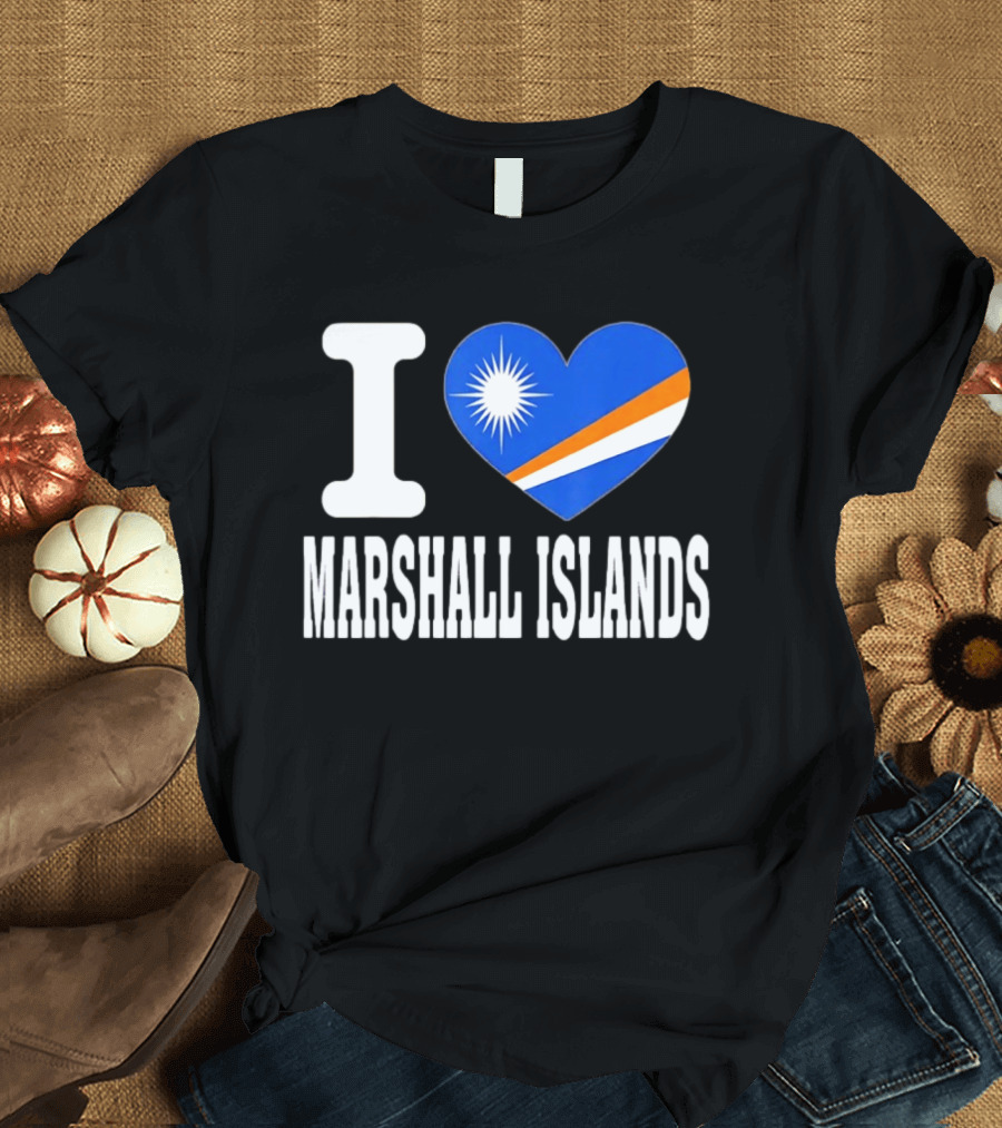 I Love Marshall Islands Heart Flag Souvenir T-Shirt
