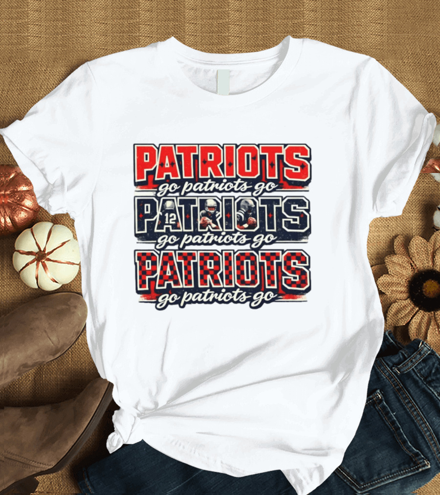 New England Patriots Go Patriots Go Football Game Day T-Shirt