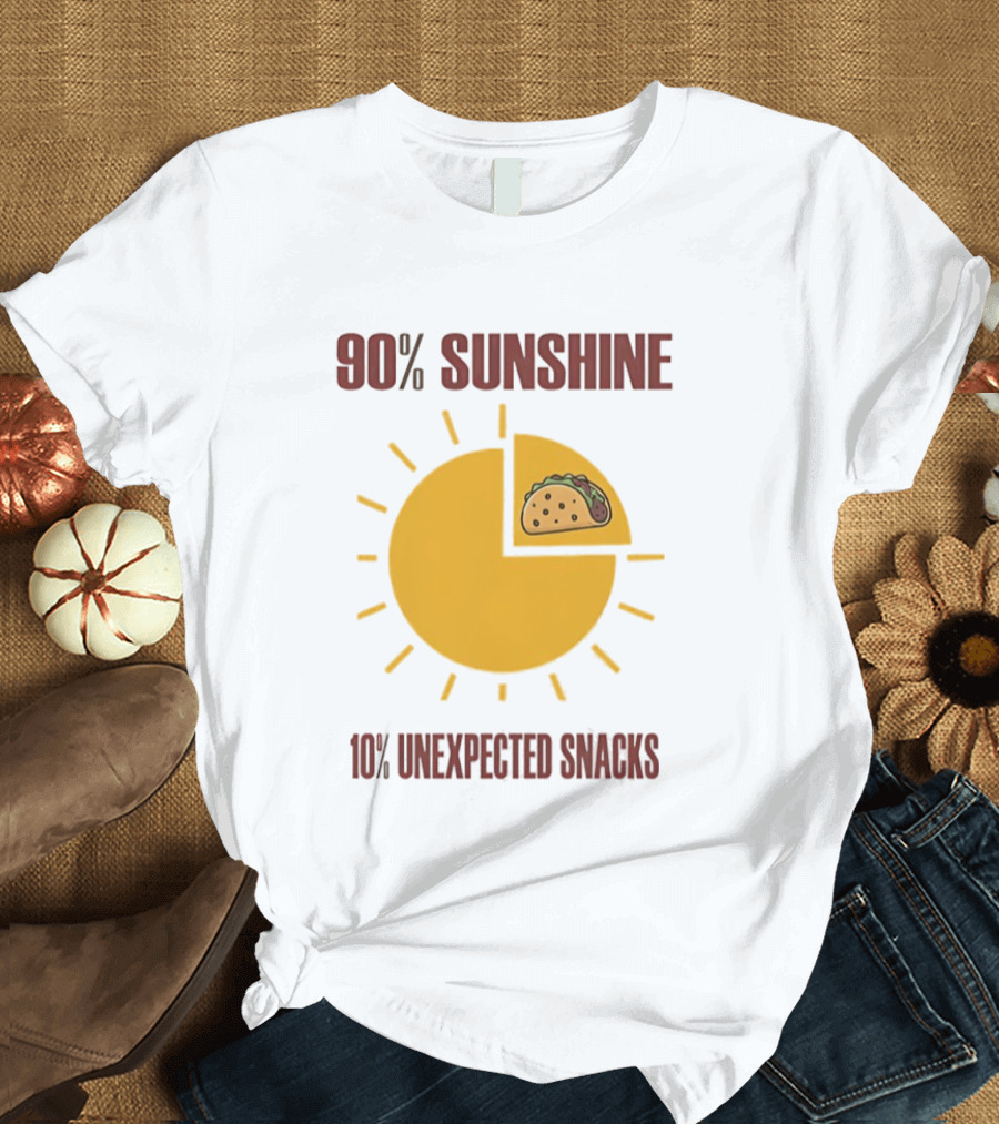 90 Percent Sunshine 10 Percent Unexpected Snacks Tacos Pie Chart T-Shirt