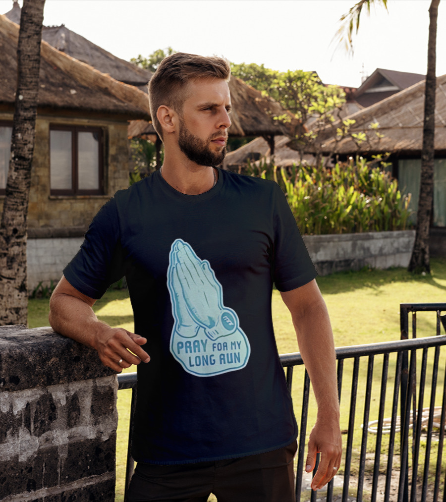 Pray For My Long Run Hands T-Shirt