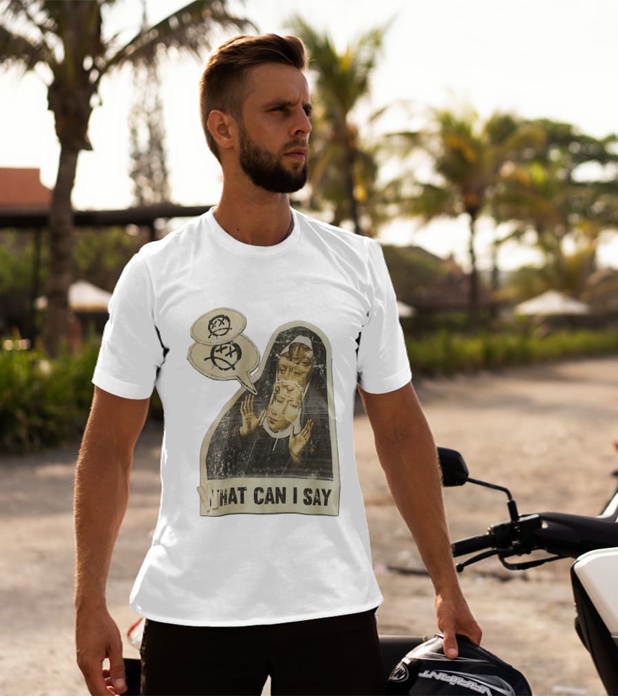 What Can I Say Surreal Collage Nun Expressionist Sociopolitical Commentary T-Shirt