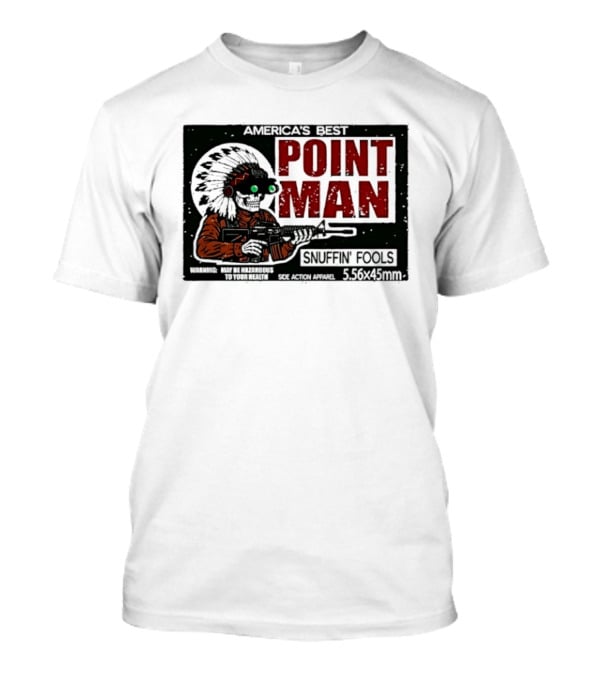 America's Best Point Man Snuffin' Fools Skeleton With Rifle .16245mm T-Shirt