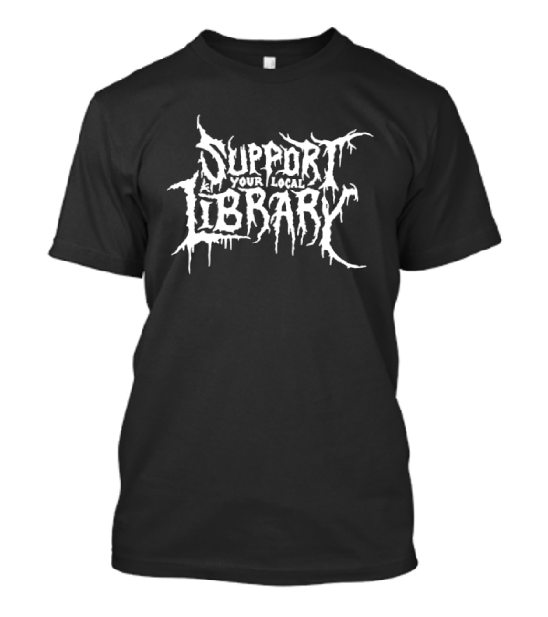 Support Your Local Library Death Metal T-Shirt