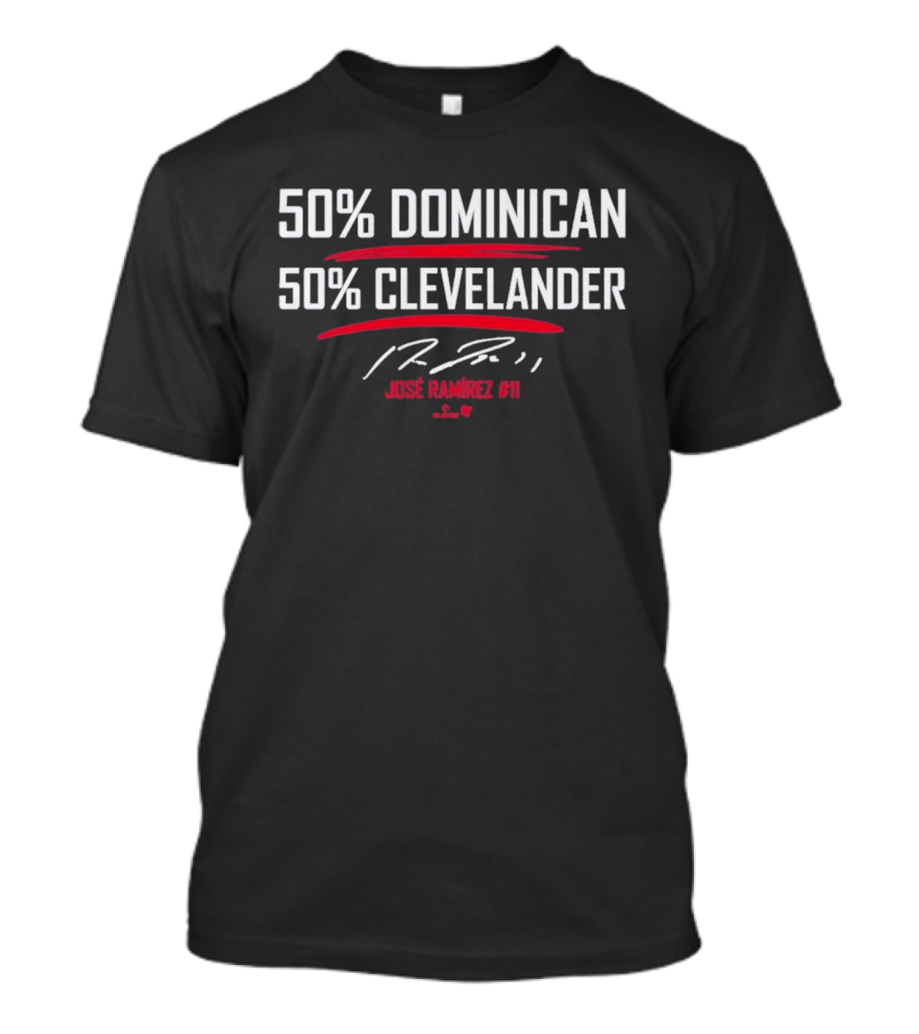 50% Dominican 50% Clevelander José Ramírez 99 T-Shirt