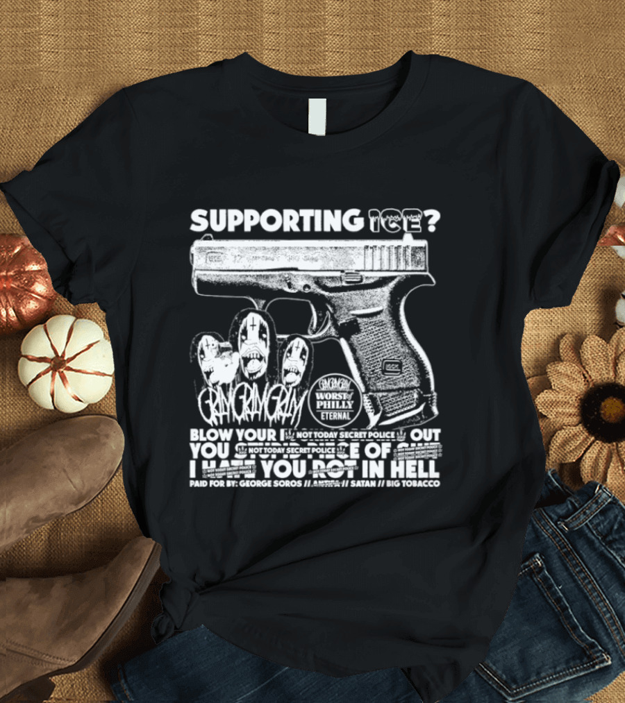 Supporting Ice Paid For By George Soros T-Shirt
