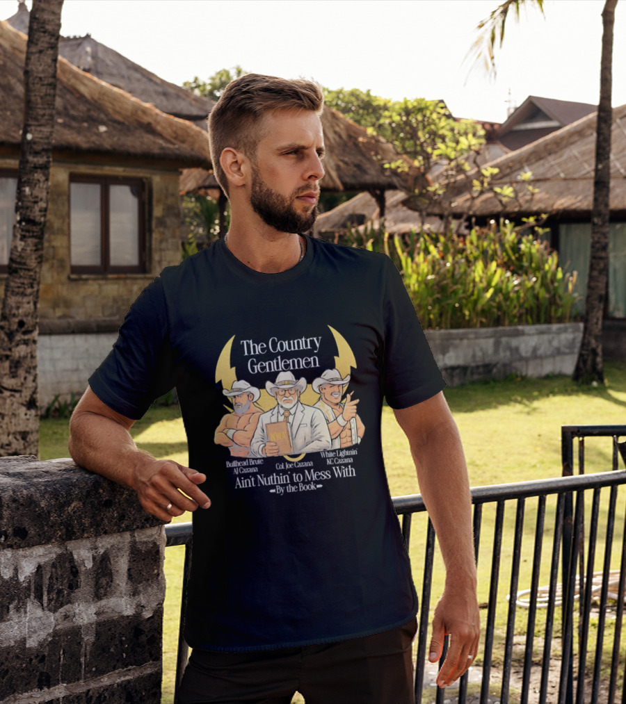 The Country Gentlemen Ain't Nuthin' To Mess With By The Book NWA White Lightning Bruised Bruce T-Shirt