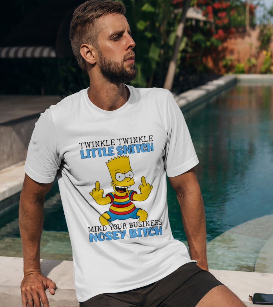 Twinkle Twinkle Little Snitch Bart Mind Your Business Nosey T-Shirt