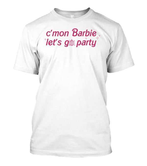 C'mon Barbie Let's Go Party Disco Ball Sparkle Fun T-Shirt