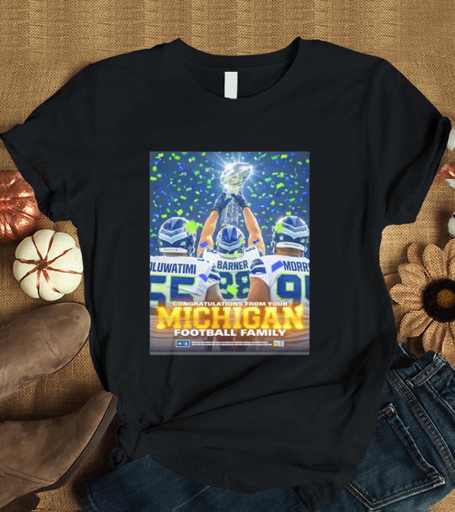Congratulations Oluwatimi Barner Morr Seattle Seahawks Trophy From Your Michigan Football Family T-Shirt