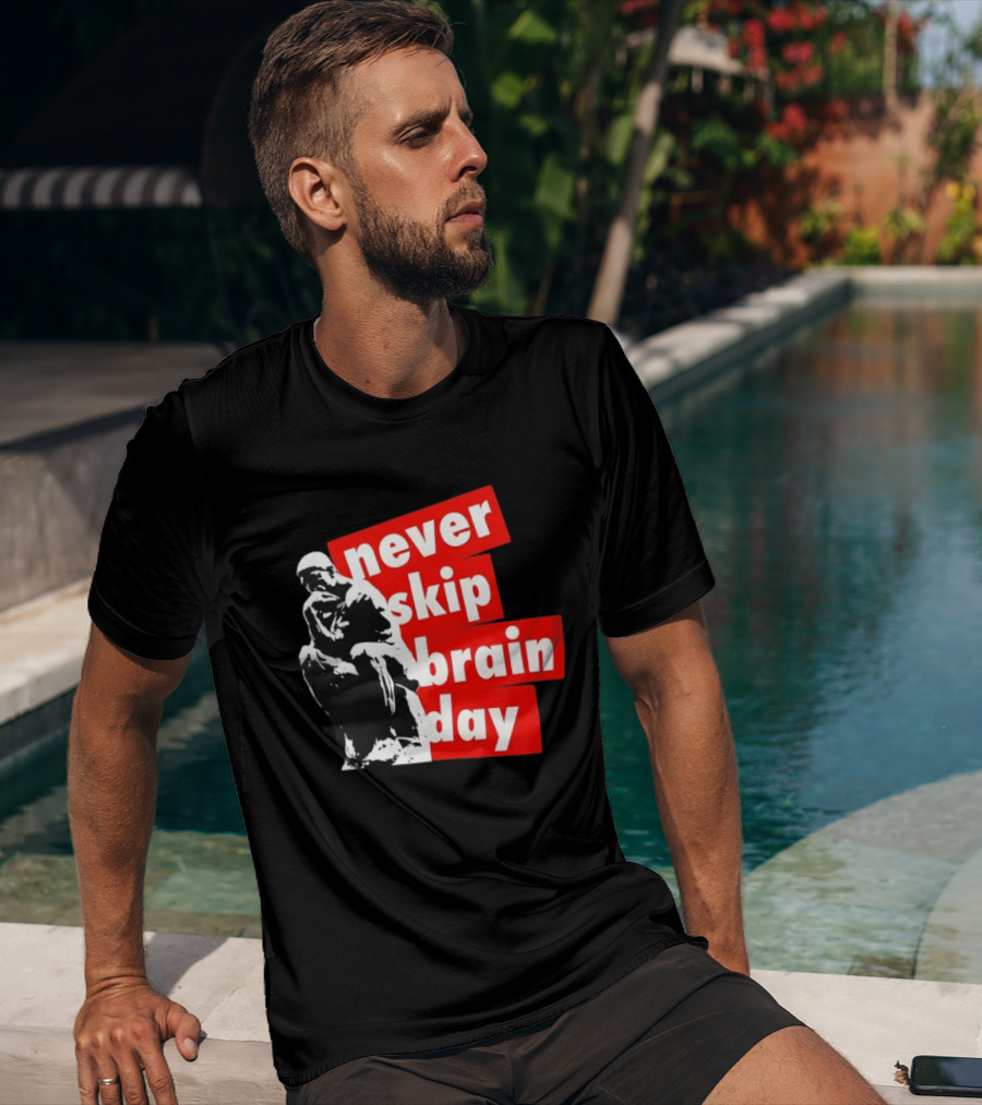Never Skip Brain Day Thinking Statue Illustration Withed T-Shirt