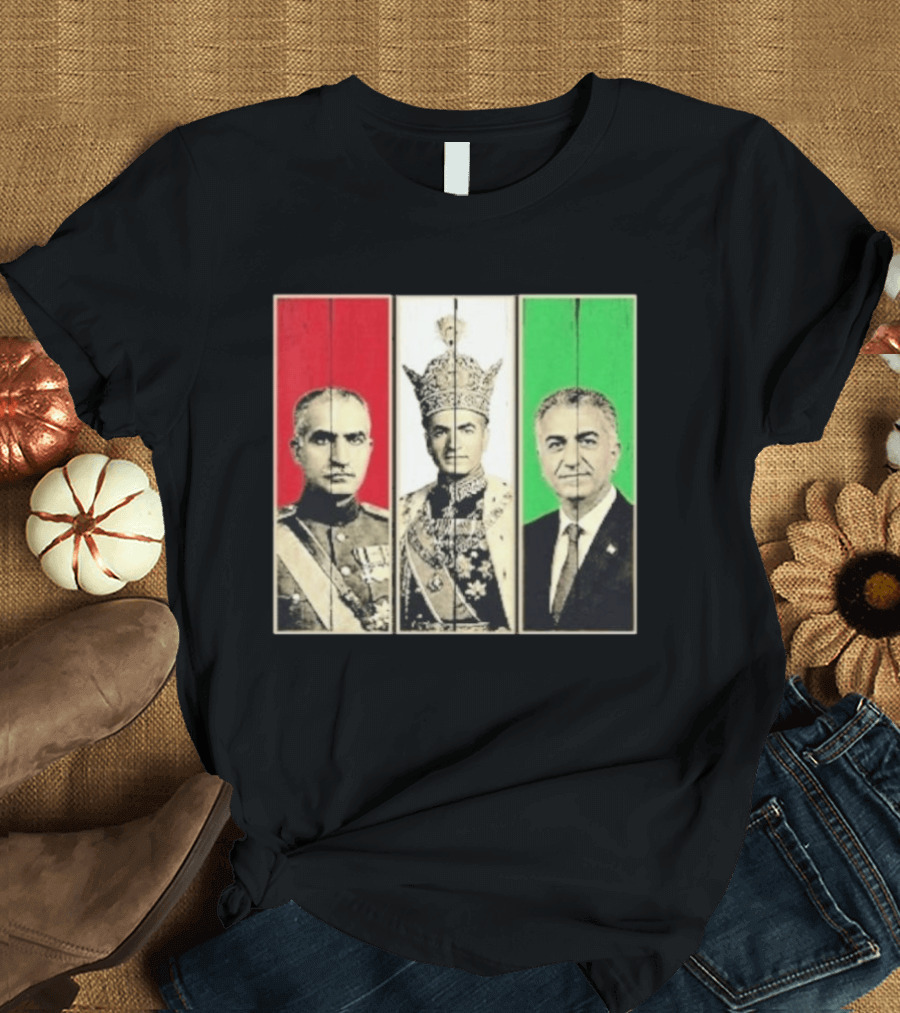 Pahlavi Dynasty Generations Reza Shah Mohammad Reza Iran Flag T-Shirt