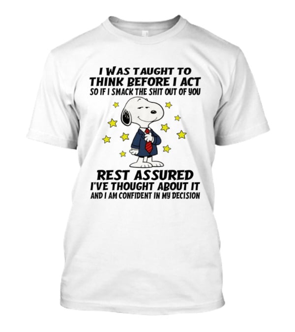Snoopy Thinking Before Acting Humor T-Shirt