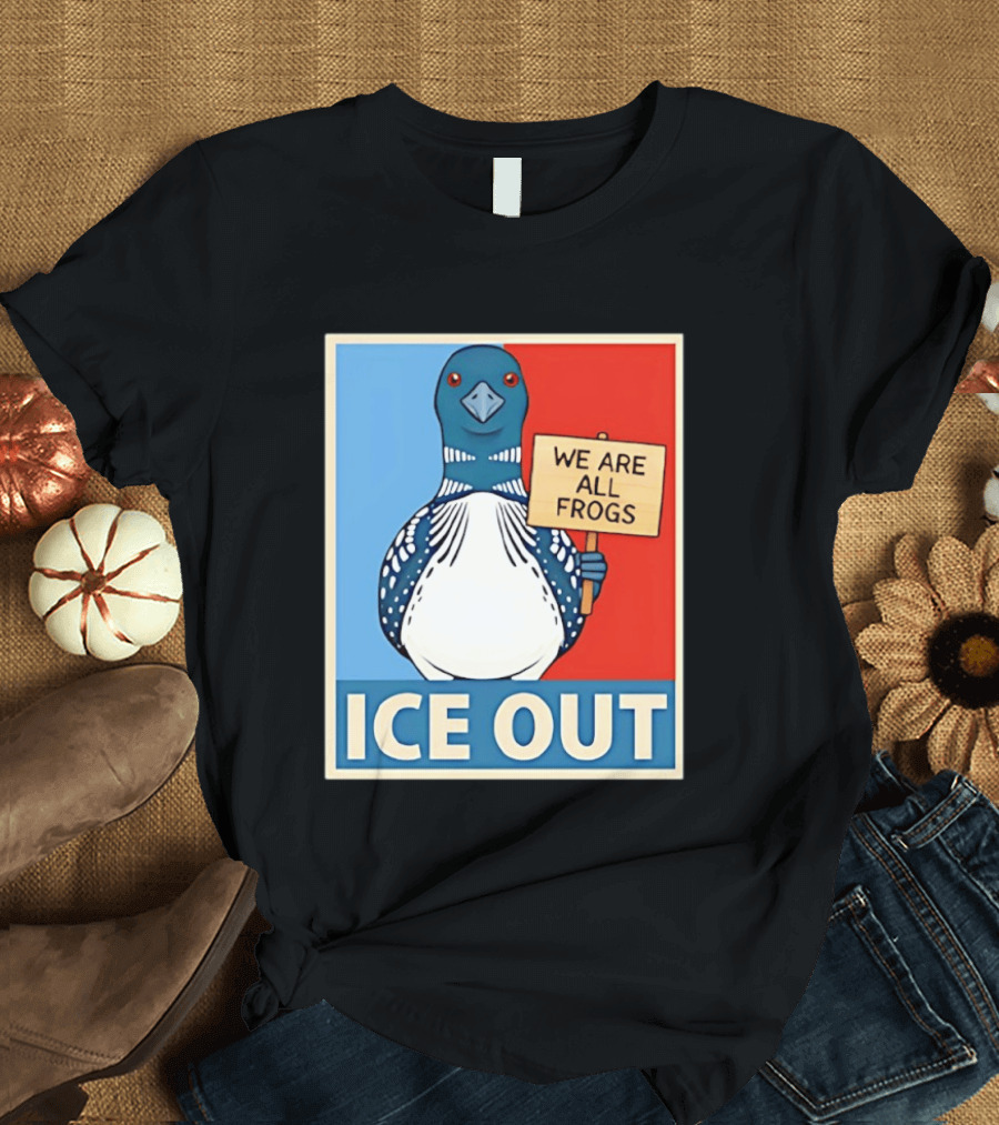 Minnesota State Bird Loon Ice Out We Are All Frogs T-Shirt
