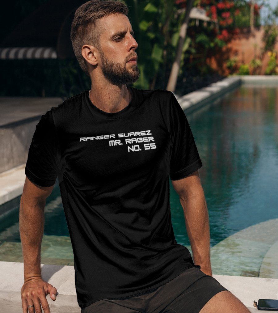 Ranger Suarez Mr Rager No 55 T-Shirt