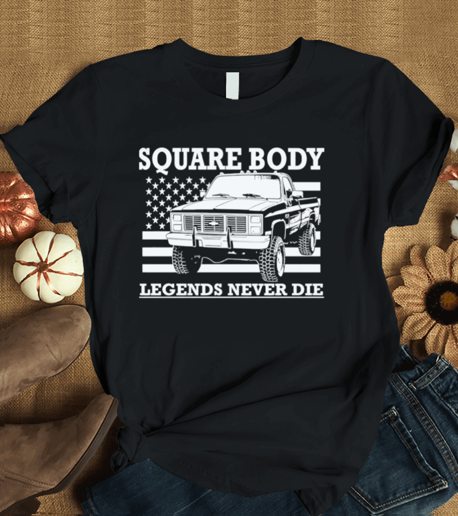 Square Body Legends Never Die American Flag Truck T-Shirt