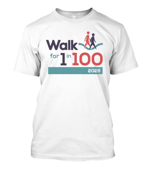 Walk For 1 In 100 2026 Event Awareness Campaign T-Shirt