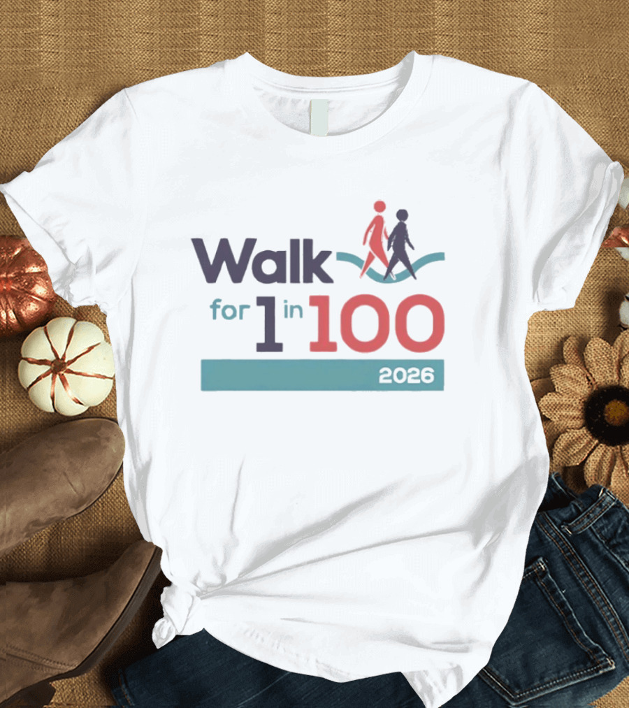Walk For 1 In 100 2026 Event Awareness Campaign T-Shirt