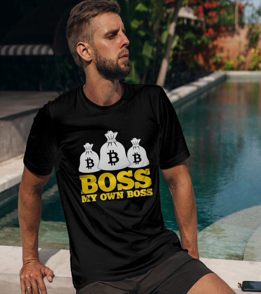 Boss My Own Boss Bitcoin Money Bags T-Shirt