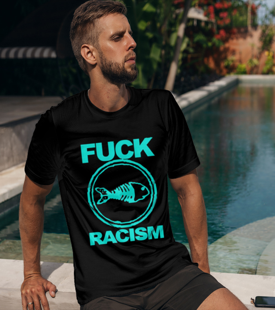 Fuck Racism Fishbone Skeleton Circle T-Shirt