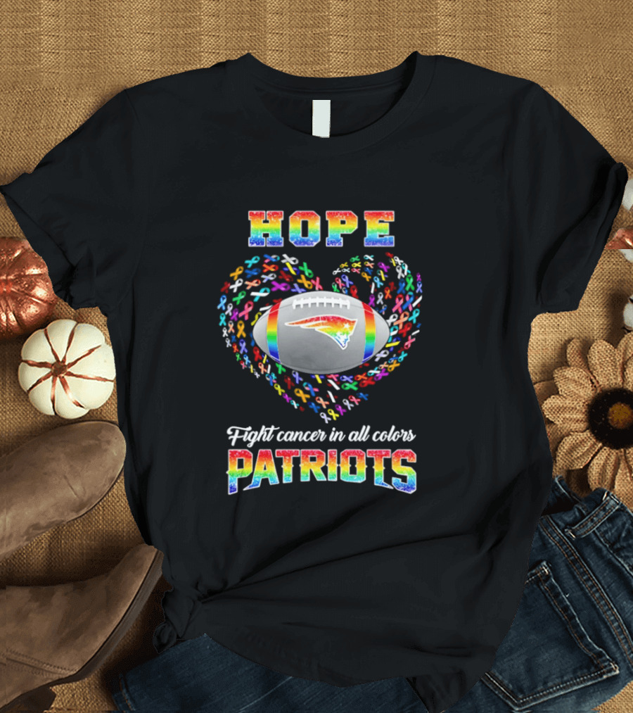 Patriots Hope Fight Cancer In All Colors Rainbow Football Heart T-Shirt