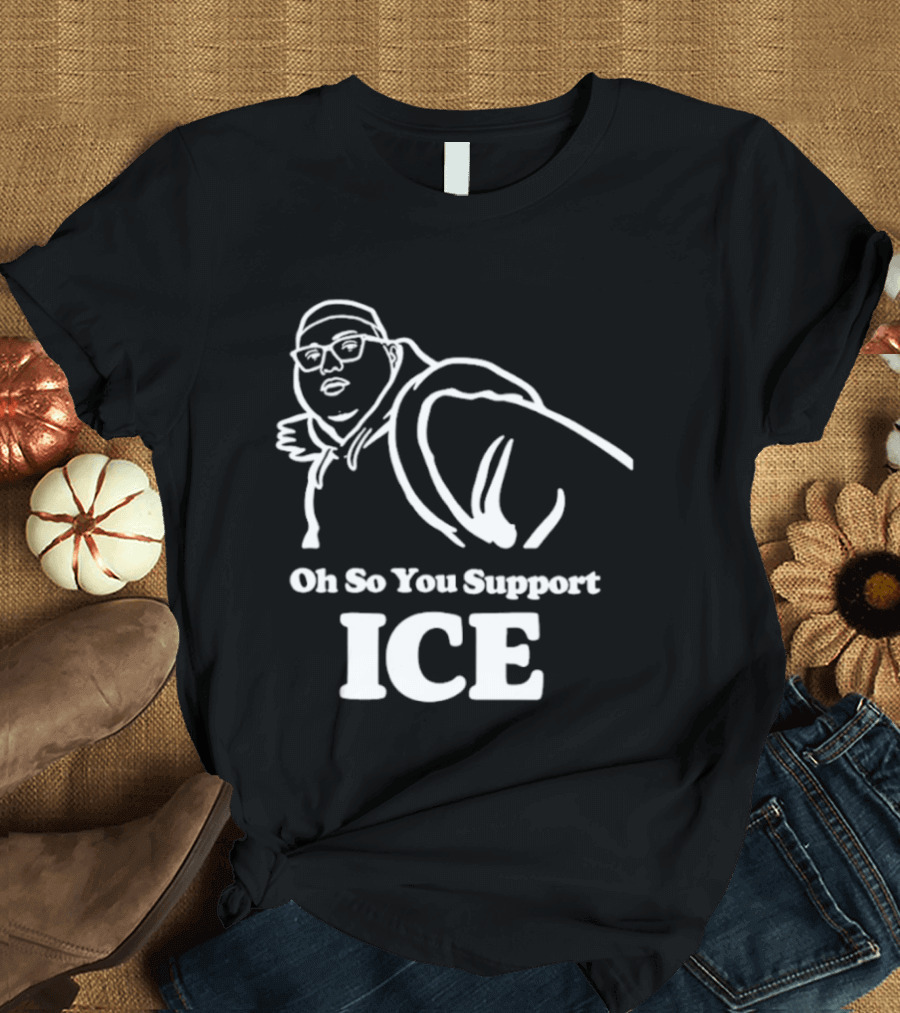 Illinois Punching Nazis Kid Oh So You Support ICE Bold Stencil T-Shirt