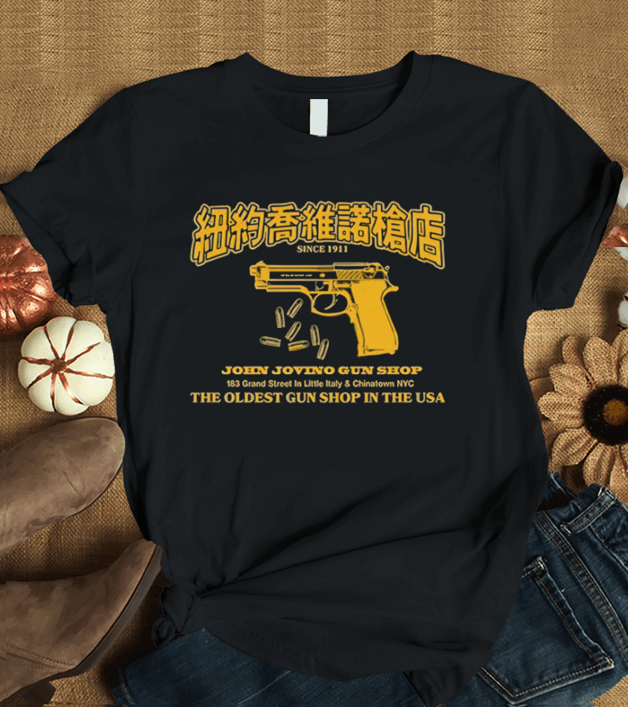 John Jovino Gun Shop Since 1911 Little Italy NYC Vintage Gun Store Iconic American History T-Shirt