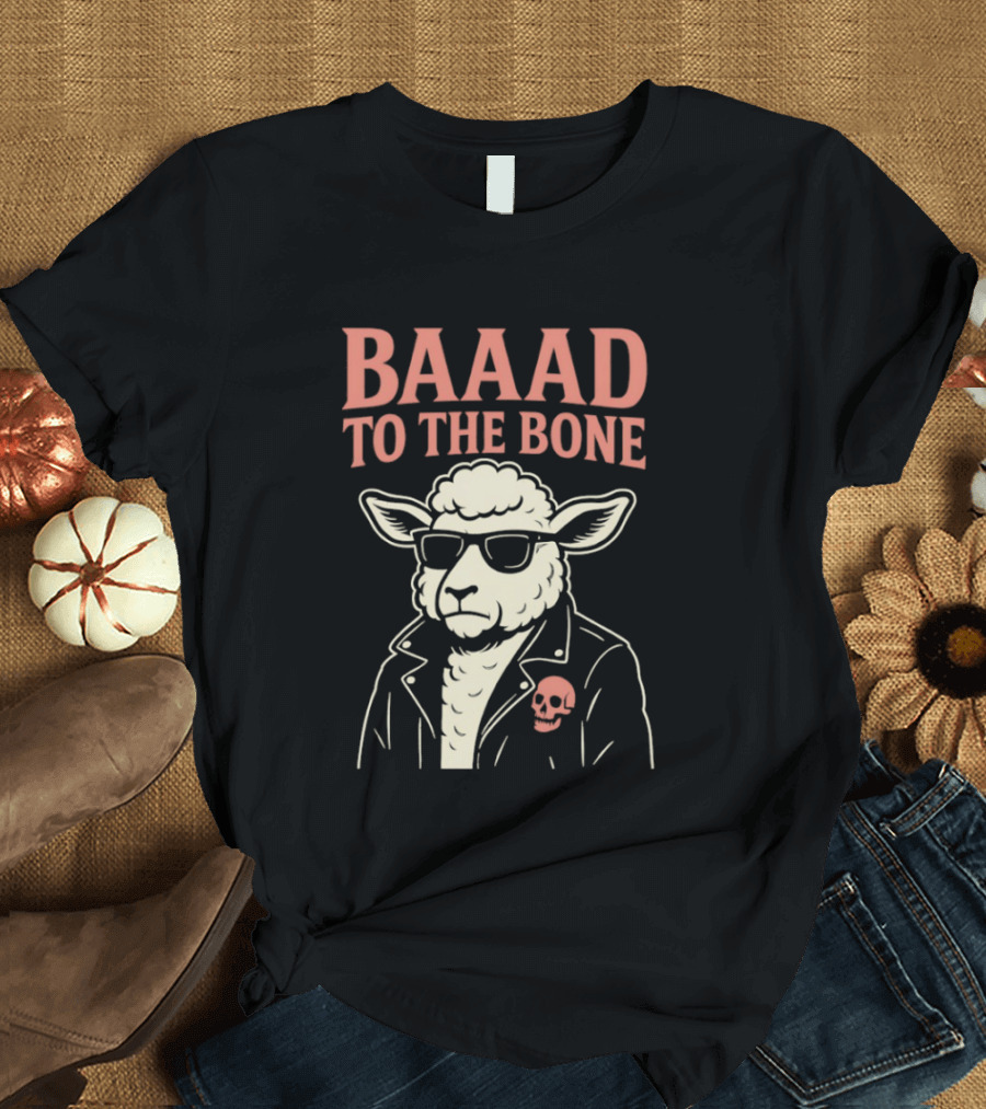 Baaad To The Bone Sheep With Sunglasses And Skull Jacket T-Shirt