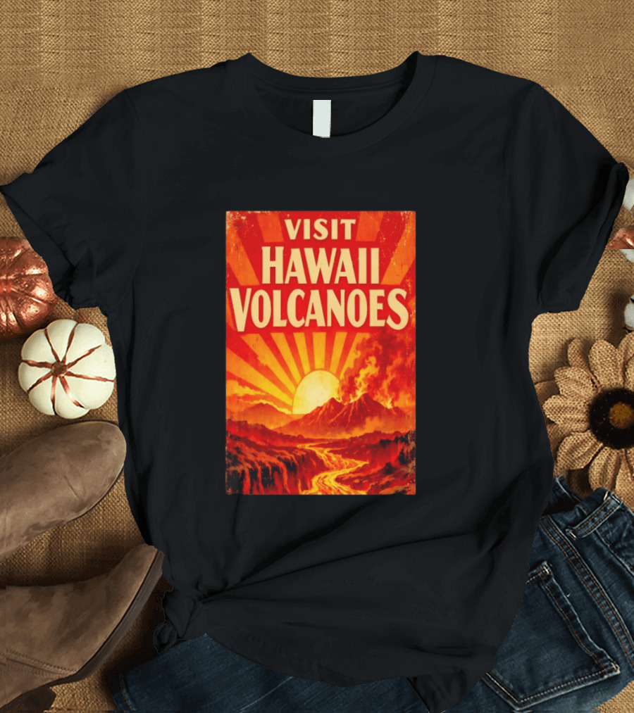 Visit Hawaii Volcanoes Vintage Travel With Erupting Mountain And Sunset Rays T-Shirt