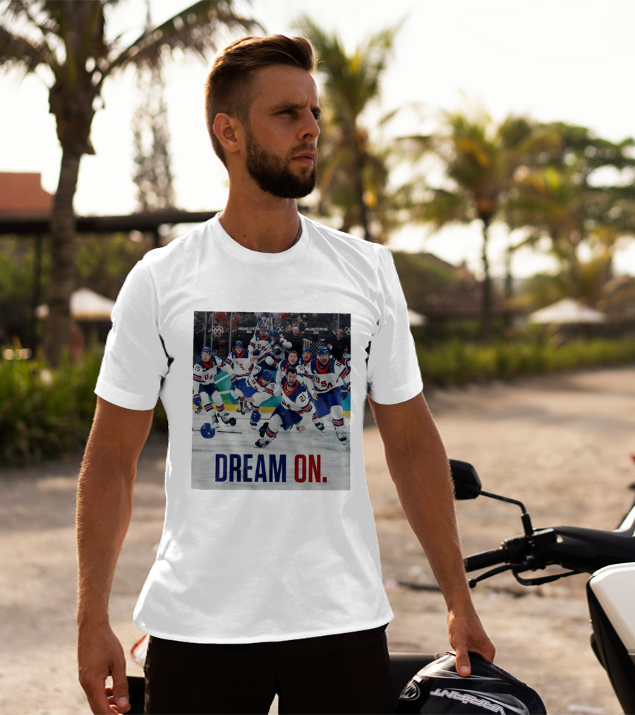 Milano Cortina 2026 Olympics USA Men's Ice Hockey Dream On T-Shirt
