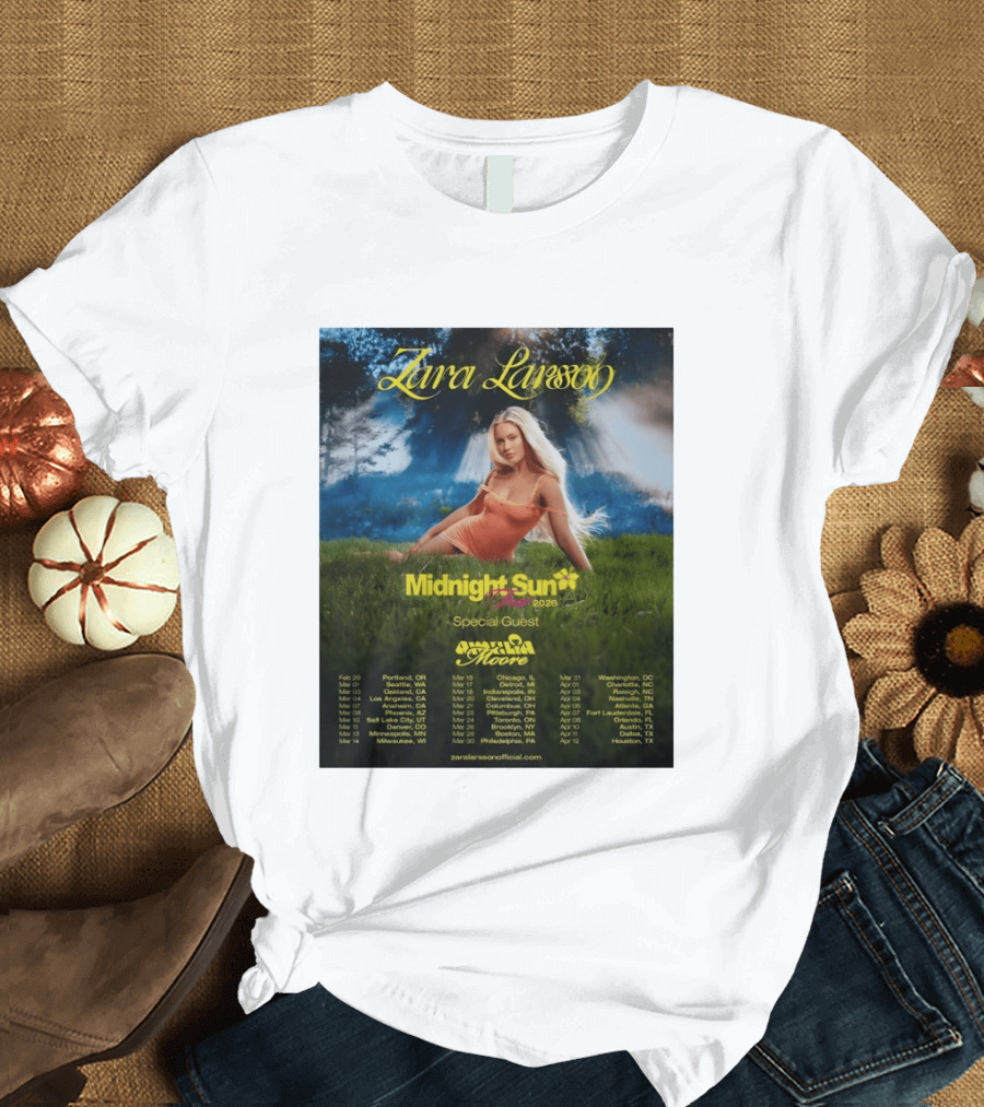 Zara Larsson Midnight Sun Tour 2026 Special Guest Moore Dates And Locations T-Shirt