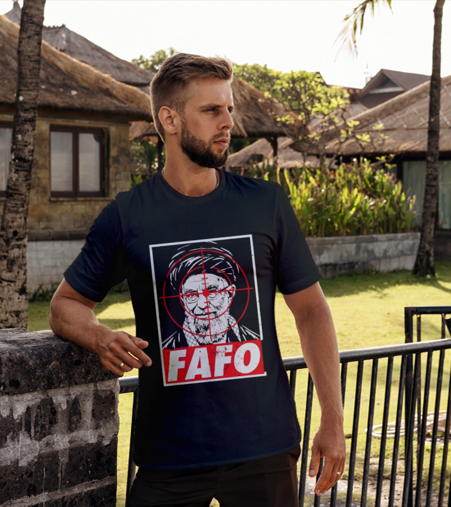 FAFO Ali Khamenei Target 2026 Aim T-Shirt