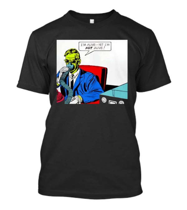 I'm Alive Yet I'm Not Alive Comic Pop Art Retro Bubble T-Shirt