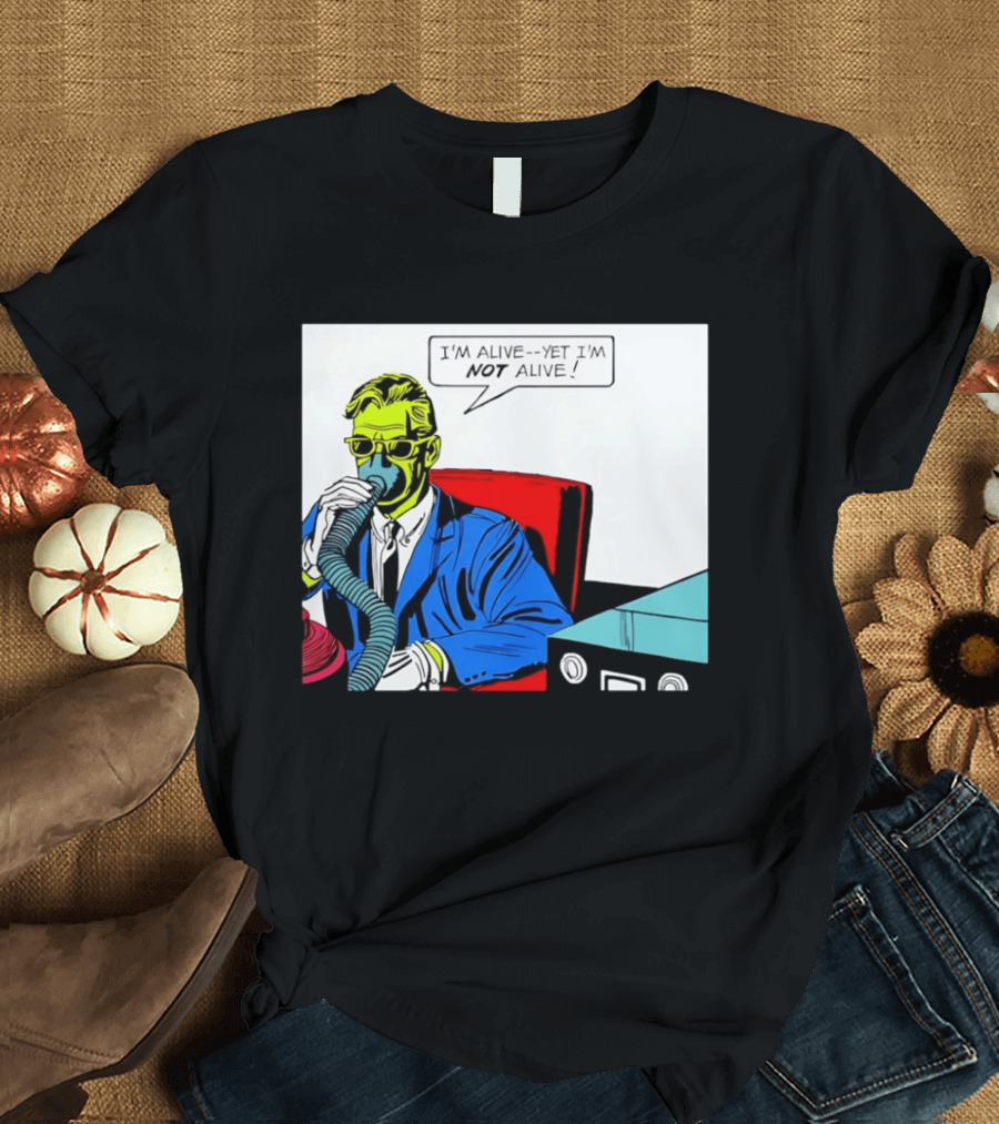 I'm Alive Yet I'm Not Alive Comic Pop Art Retro Bubble T-Shirt