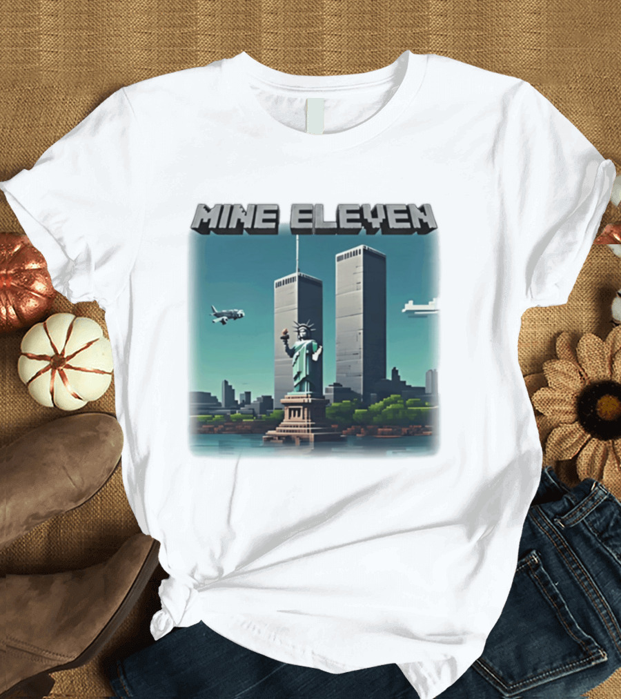 Mine Eleven Liberty Towers Tribute With Statue Of Liberty And Plane T-Shirt