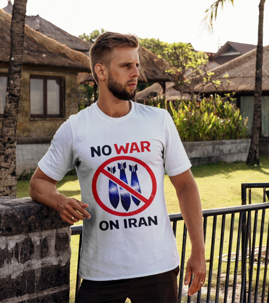 No War On Iran Anti War Political Statement With Bombs Crossed Out T-Shirt