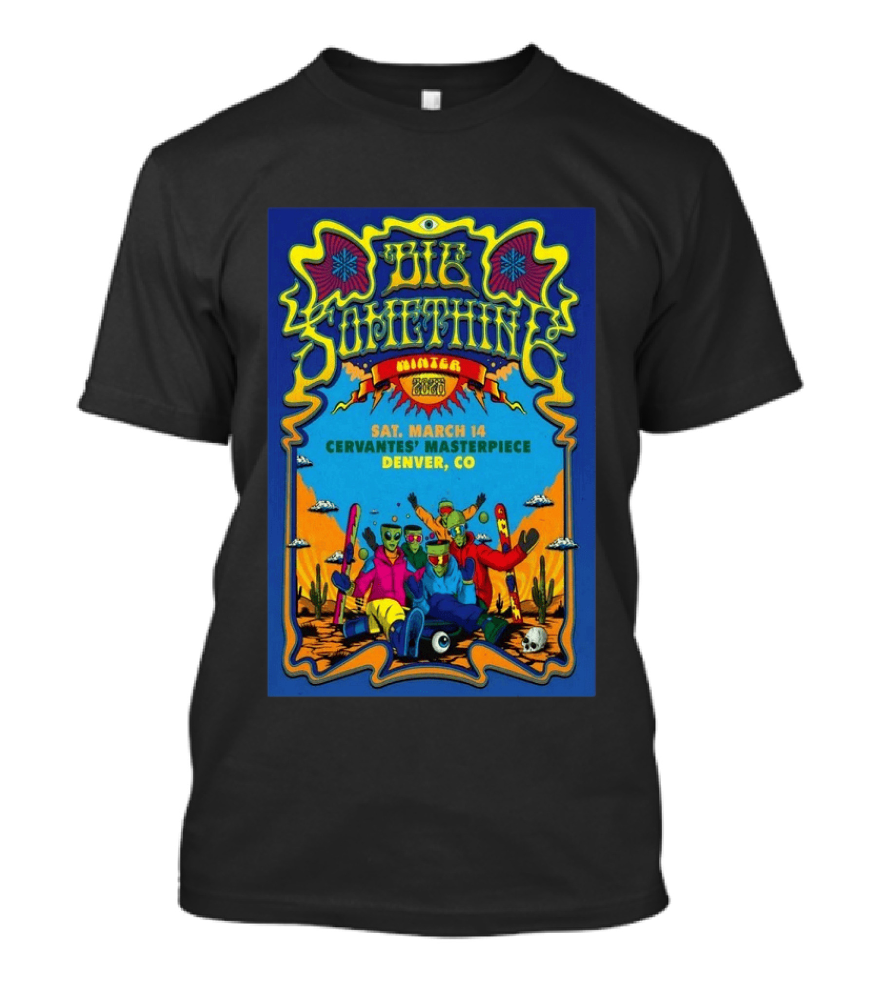 Big Something Winter 2026 March 14 Cervantes' Masterpiece Denver CO Alien T-Shirt