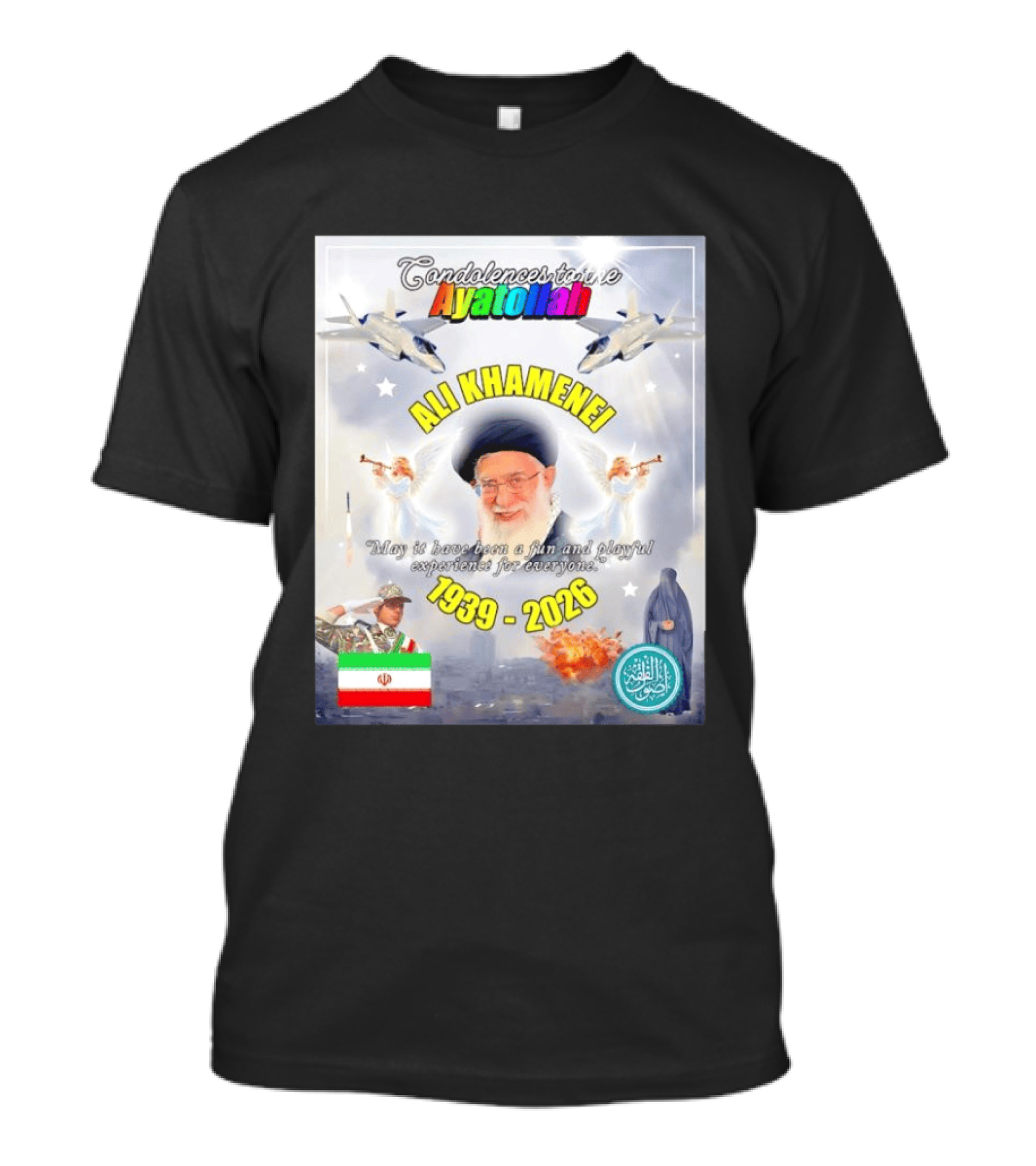 Condolences To The Ayatollah Ali Khamenei 1939 2026 Fun And Playful Experience For Everyone T-Shirt
