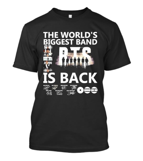 The World's Biggest Band BTS Is Back Silhouettes And Autographs T-Shirt