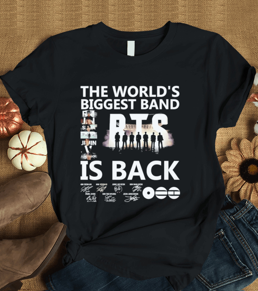 The World's Biggest Band BTS Is Back Silhouettes And Autographs T-Shirt