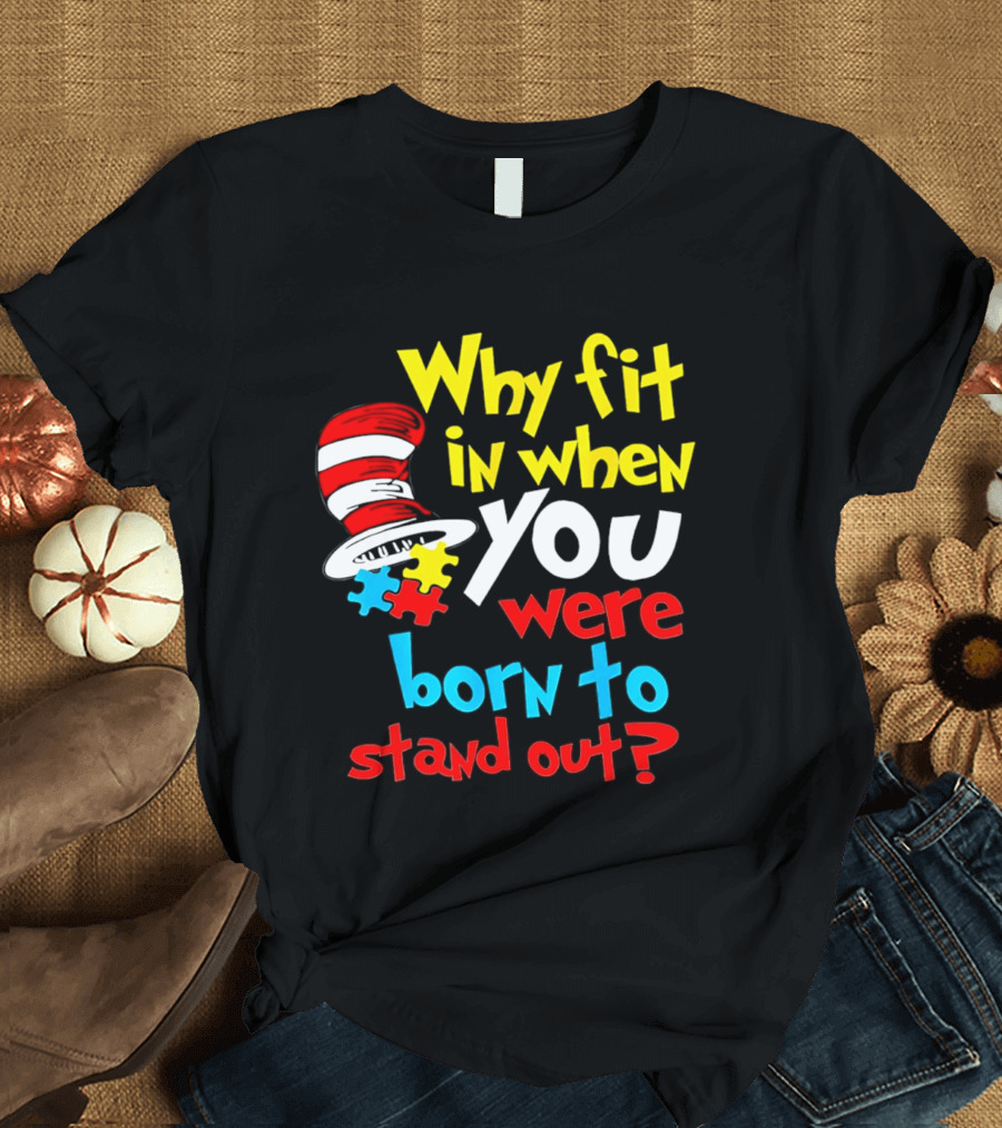 Dr Seuss Why Fit In When You Were Born To Stand Out Puzzle Hat T-Shirt