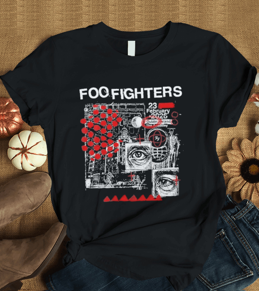 Foo Fighters 23 February 2026 Dublin The Academy Ireland Concert Event T-Shirt
