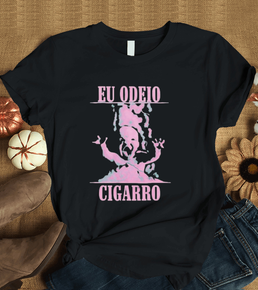 Eu Odeio Cigarro Anti Smoking Pink Smoke Face T-Shirt