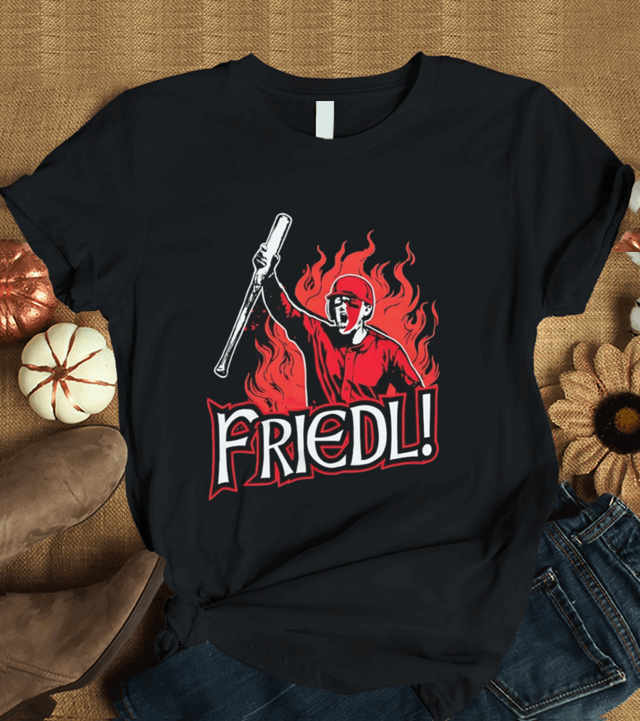 Cincinnati Reds TJ Friedl Battle Cry Fire Friedl! T-Shirt