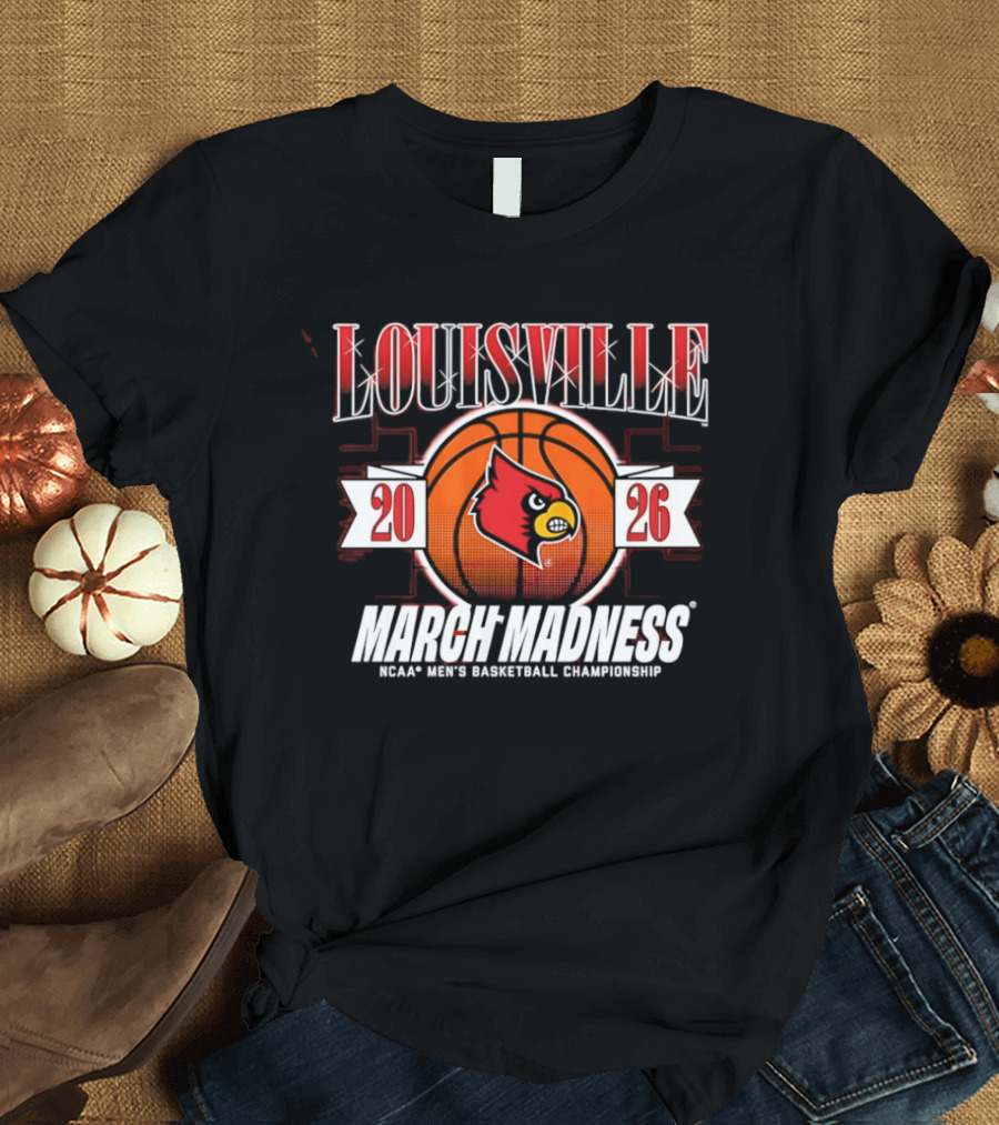 Louisville Cardinals 2026 NCAA Men's Basketball March Madness T-Shirt